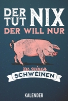 Kalender: 2020 A5 1 Woche 2 Seiten - 110 Seiten - Der tut nix Schweine 1655884751 Book Cover