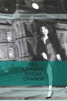 Sex Change, Social Change: Reflections on Identity, Institutions, and Imperialism 0889614520 Book Cover