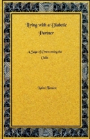 Living With a Diabetic Partner: A Saga of Overcoming the Odds B0DPMJ5N5G Book Cover