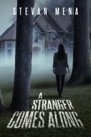A Stranger Comes Along B0FM3TQFWS Book Cover
