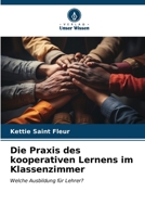 Die Praxis des kooperativen Lernens im Klassenzimmer (German Edition) 6206922928 Book Cover