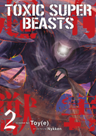 Toxic Super Beasts Vol.2 1787744469 Book Cover