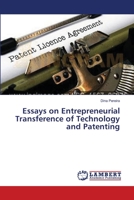 Essays on Entrepreneurial Transference of Technology and Patenting 3659105880 Book Cover