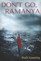 Don't Go, Ramanya 069277288X Book Cover