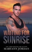 Waiting for Sunrise: Baytown Boys Series 1947214233 Book Cover