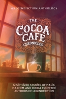 The Cocoa Café Chronicles B0FD8YP2MK Book Cover