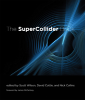 The SuperCollider Book 0262232693 Book Cover