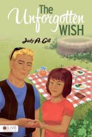 The Unforgotten Wish 1622955641 Book Cover