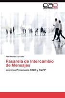 Pasarela de Intercambio de Mensajes: entre los Protocolos CIMD y SMPP 3845492546 Book Cover