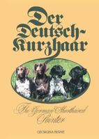 Der Deutsch Kurzhaar - The German Shorthaired Pointer 1863070060 Book Cover