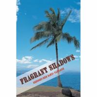 Fragrant Shadows 0595432204 Book Cover