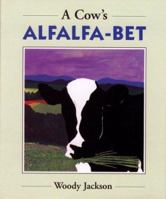 A Cow's Alfalfa-Bet 0618165991 Book Cover