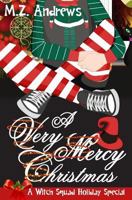 A Very Mercy Christmas: A Witch Squad Cozy Mystery 1973852594 Book Cover