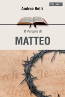 Il Vangelo di Matteo vol.1 (Italian Edition) 1673544371 Book Cover