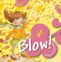 Blow! Air 0764145452 Book Cover