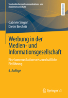 Werbung in der Medien- und Informationsgesellschaft: Eine kommunikationswissenschaftliche Einführung (Studienbücher zur Kommunikations- und Medienwissenschaft) (German Edition) 3658436328 Book Cover