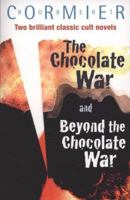 The Chocolate War and the Beyond the Chocolate War 014132483X Book Cover