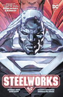 Steelworks Vol. 1: A Hero Reborn 1779525028 Book Cover