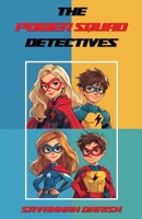 The Power Squad Detectives 9390800978 Book Cover