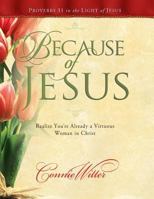 Because of Jesus 1563220776 Book Cover