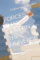 FORCES THAT GOVERN THE UNIVERSE: THE LIGHT AND DARK KINGDOMS B0CTF5LT1Z Book Cover