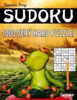 Famous Frog Sudoku 1,000 Very Hard Puzzles: A Brain Yoga Series Book 1535312114 Book Cover