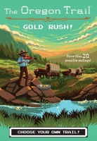 Gold Rush! 0358040574 Book Cover