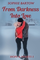 From Darkness into Love 1965510000 Book Cover