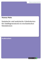 Statistische und analytische G�tekriterien f�r Zufallsgeneratoren in stochastischen Simulationen 3640419405 Book Cover