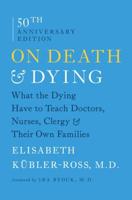 On Death and Dying 0684839385 Book Cover