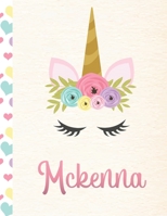 Mckenna: Personalized Unicorn Primary Handwriting Notebook For Girls With Pink Name Dotted Midline Handwriting Practice Paper Kindergarten to Early Childhood Grades K-2 Composition School Exercise Boo 1695456157 Book Cover