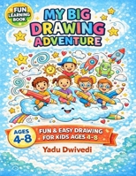 MY BIG DRAWING ADVENTURE B0GNYV5RR8 Book Cover