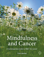 Mindfulness and Cancer 1803884754 Book Cover