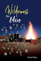 Wilderness Like Eden 0648588300 Book Cover