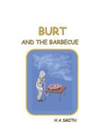 Burt and the Barbecue 1095847414 Book Cover