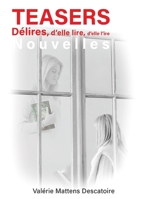 Teasers (French Edition) B095KMPVT5 Book Cover
