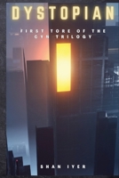 Dystopian: First Tore of The Cyn Trilogy 047375634X Book Cover