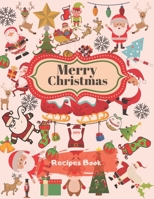 Merry Christmas. Recipes Book.: Recipe Journal Book to Write In Favorite Recipes and Notes. Recipes-trim-size-book-to-write-in-8.5-x-11-no-bleed-126-pages-cover-size-17.54-x-11.25-inch 1674730063 Book Cover