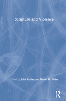 Scripture and Violence 0815362560 Book Cover