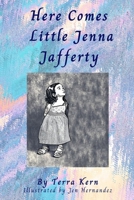 Here Comes Little Jenna Jafferty 1949798887 Book Cover