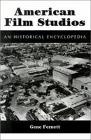 American Film Studios: An Historical Encyclopedia 0786413255 Book Cover