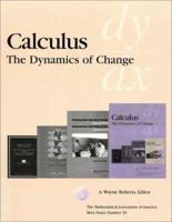 Calculus: The Dynamics Of Change 0883850982 Book Cover
