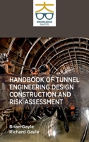 Handbook of Tunnel Engineering Design Construction and Risk Assessment 9349964716 Book Cover