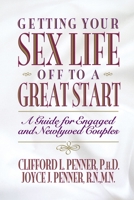 Getting Your Sex Life Off to a Great Start 0849935156 Book Cover
