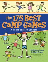 The 175 Best Camp Games: A Handbook for Leaders 1550465058 Book Cover