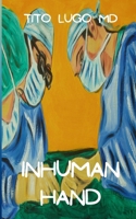 Inhuman Hand B0H1TBHX2T Book Cover