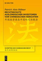 Rechtsschutz Auslandischer Investoren VOR Chinesischen Gerichten 3110372088 Book Cover
