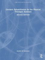 Geriatric Rehabilitation for the Physical Therapist Assistant (Core Texts for PTA Education) 1630919861 Book Cover