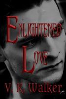 Enlightened Love 1512259853 Book Cover