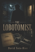 The Lobotomist: Camp Mercy B0HH2YJVZ2 Book Cover